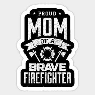 Proud Mom T Shirt Firefighter TShirt Gift for Mom Sticker